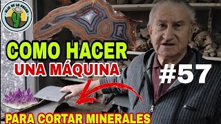 Cómo hacer una máquina para cortar minerales, cristales, y geodas con tus propias manos. HDLP #57