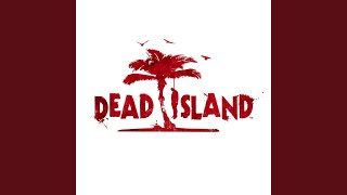 Who Do You Voodoo (From Dead Island)