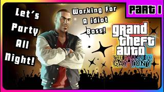 The Nightclub Life Is Awesome - Grand Theft Auto: The Balled Of Gay Tony - Part 1 (Full Walkthrough)