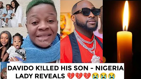 Shocking Revelation 😱 Davido K!lled His Son Ifeanyi 💔😭 Nigeria Lady Reveàls.