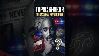 The Case That Never Closed | Tupac Shakur #tupac #shorts #celebrity #curionexia #history