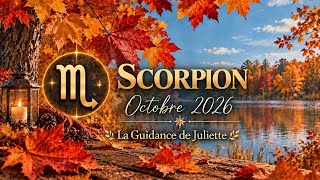 ♏ SCORPION ♏🍂 OCTOBRE 2026 🍂✨ Vive la spontanéité !! ✨