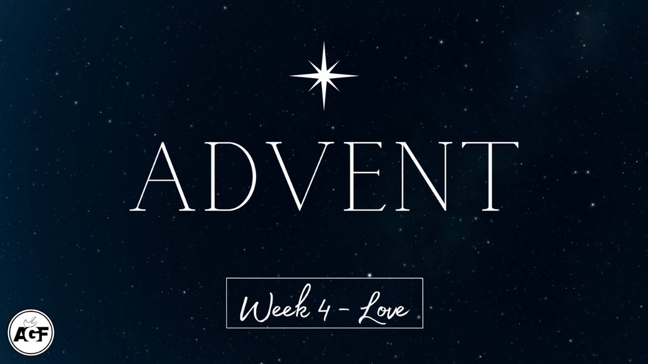 Advent Week 4 (Love) 2021 - YouTube