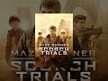 Maze Runner: the Scorch Trials