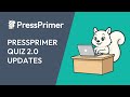 PressPrimer Quiz 2.0: LearnPress, Condensed Mode & More