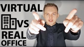 A Virtual Office - Good or Bad Idea in Comparison to a Brick and Mortar Office