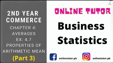 2nd Year Commerce (XII)| Ch 4: Averages (Part 3) | Properties of Arithmetic Mean | Second Property |