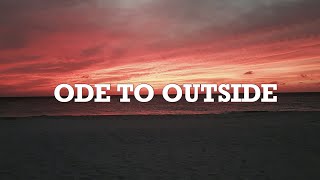 ODE TO OUTSIDE A POEM BY KATIE STATEN #poems