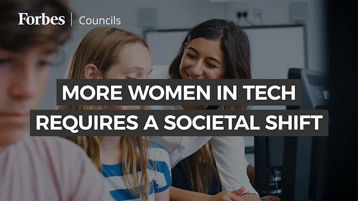 More Women in Tech Requires a Societal Shift  | Je...
