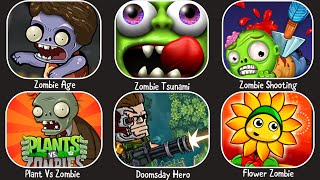 Zombie Age,Zombie Tsunami,Zombie Shooting,Plant Vs Zombie,Doomsday Hero,Flower Zombie screenshot 5