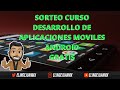 SORTEO "Curso Android y Kotlin Desde Cero a Profesional " - ELINGEJUANmx