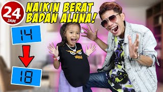 NAIKIN BERAT BADAN ANAKKU (ALUNA)‼️ DALAM 24 JAM NAIK 4 KG⁉️ 😱