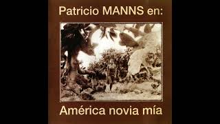 Ya No Somos Nosotros/Patricio Manns/América Novia Mía (2000)