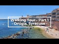 Baroque Sicily | Walking Tour, Ortigia Syracuse Part 1