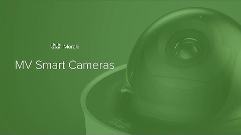 Cisco Meraki MV Smart Camera Demo