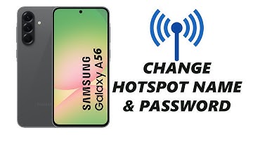 How To Change Hotspot Name & Password On Samsung Galaxy A56