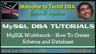 PART 07 HOW TO CREATE SCHEMA AND DATABASE (Tamil) | TechIT DBA
