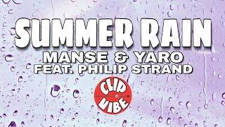 Manse & Yaro - Summer Rain feat. Philip Strand (lyric video)