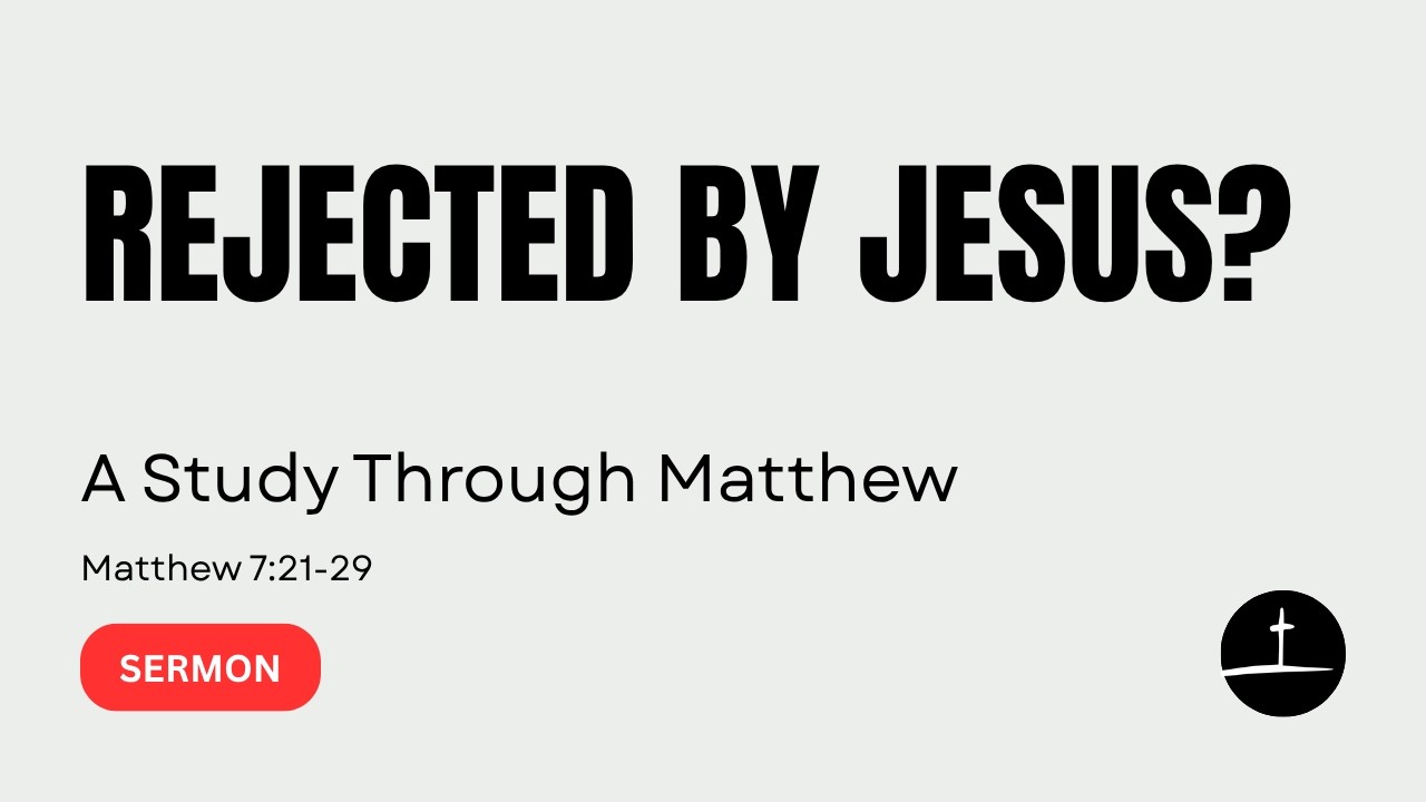 The Scariest Words Jesus Ever Said | Matthew 7: 21-29 | June 7th, 2026