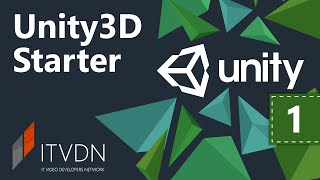 Unity3D Starter. Урок 1. Введение в Unity3D. Unity3D Starter. Урок 1. Введение в Unity3D.