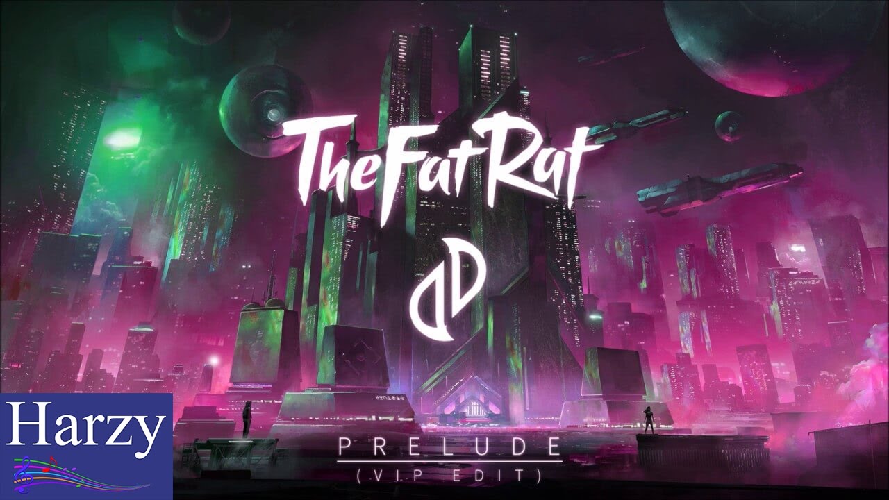 TheFatRat  JJD   Prelude VIP Edit 1 Hour Version