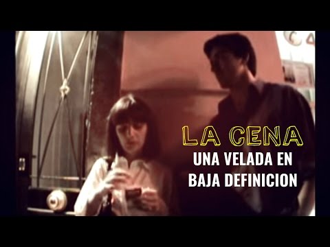 La Cena - una velada en baja definición