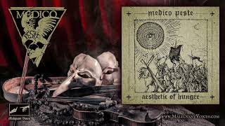 Medico Peste - Aesthetic Of Hunger Full Album