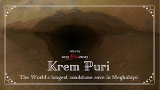 Krem Puri The longest sandstone cave in the world discovered in Meghalaya