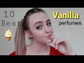 10 Best VANILLA Perfumes