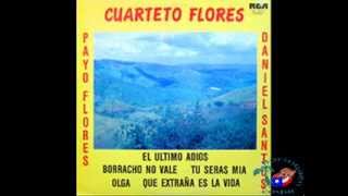 Video thumbnail of "Daniel Santos Con El Cuarteto Flores - Borracho No Vale"