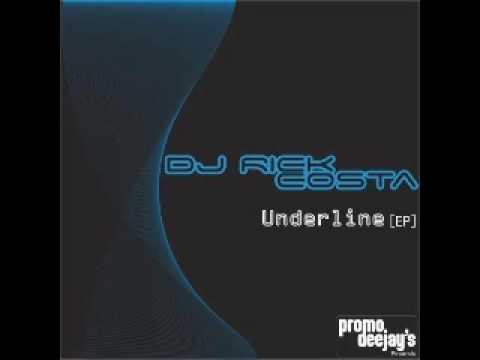 Watch Rick Costa - Underline (Original Mix) on YouTube