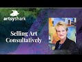 Selling art consultatively