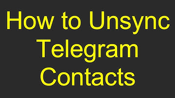 How to Unsync Telegram Contacts