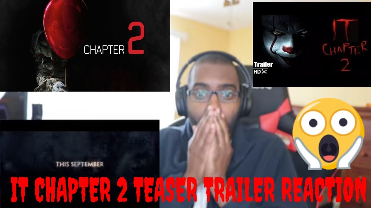 IT CHAPTER 2 (2019) OFFICIAL TEASER TRAILER REACTION - YouTube