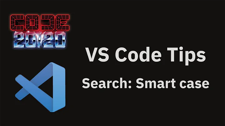VS Code tips — Automatic case sensitive workspace search