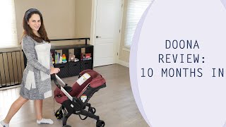 10 MONTH DOONA REVIEW | EVERYTHING  YOU NEED TO KNOW ABOUT THE DOONA CAR SEAT STROLLER