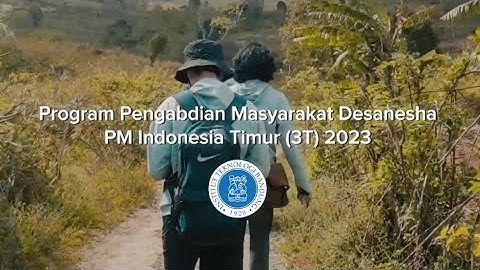 Program Pengabdian Masyarakat DESANESHA ITB-PM Indonesia Timur (3T) - Air Bersih untuk Loonuna (NTT)