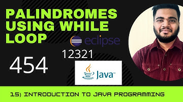 Palindrome of Numbers using While Loop | Introduction to Java Programming