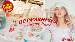 ULTIMATE SHOPEE ACCESSORIES HAUL 30+ ITEMS ✨AS LOW AS 10 PESOS!?!✨