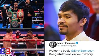 EPIC: MANNY PACQUIAO MESSAGE TO ERROL SPENCE AFTER WIN OVER DANNY GARCIA WELCOME BACK I'M WATCHING