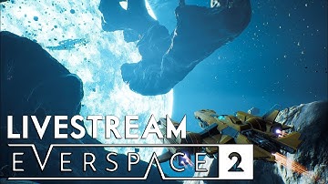 Everspace 2 - Open World Space Combat and Exploration