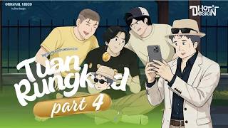 Mr. Rungkad PART 4 ​​- Dhot Design