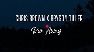 Chris Brown  Run Away [Lyrics] Feat. Bryson Tiller