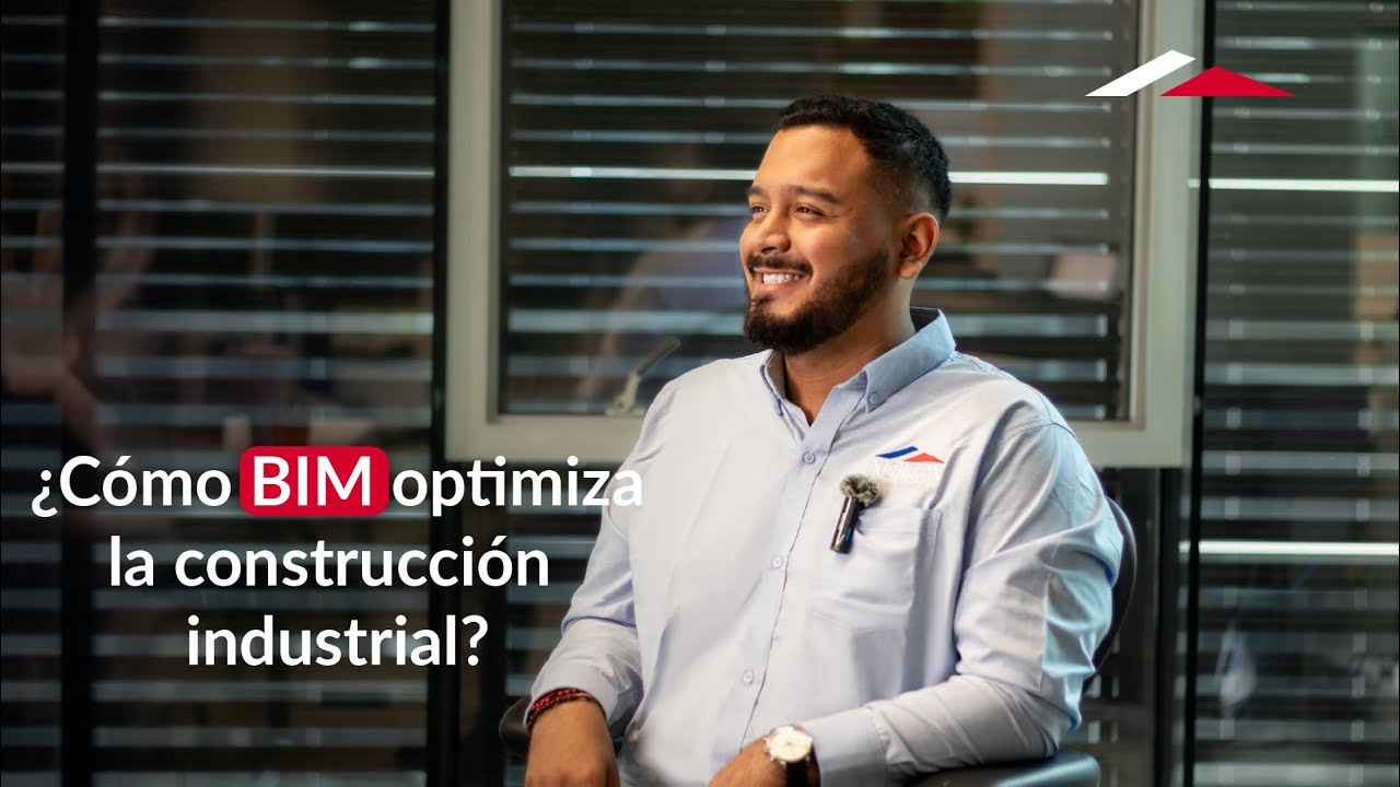¿CÓMO BIM OPTIMIZA LA CONSTRUCCIÓN INDUSTRIAL? - NORTON LATAM