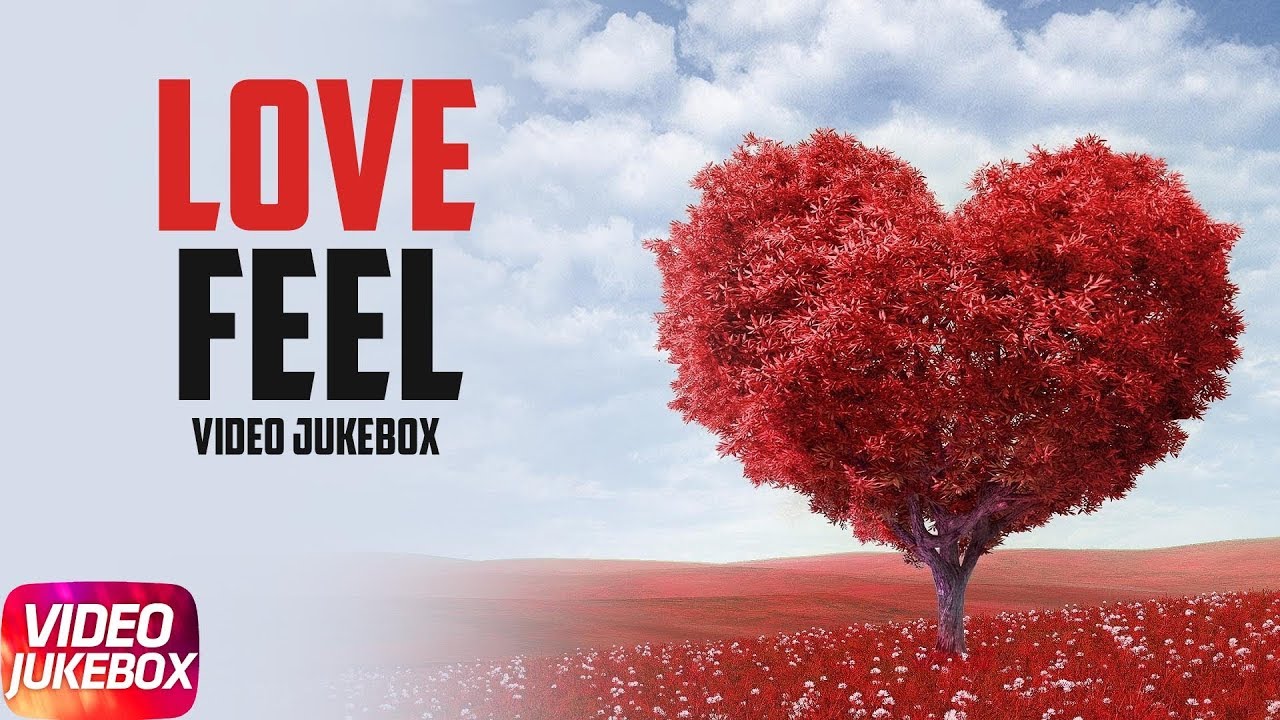 Love Feel | Video Jukebox | Punjabi Love Songs 2018 | Speed Records