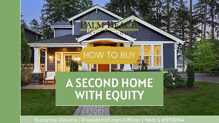 How to Buy a Second Home with Equity
