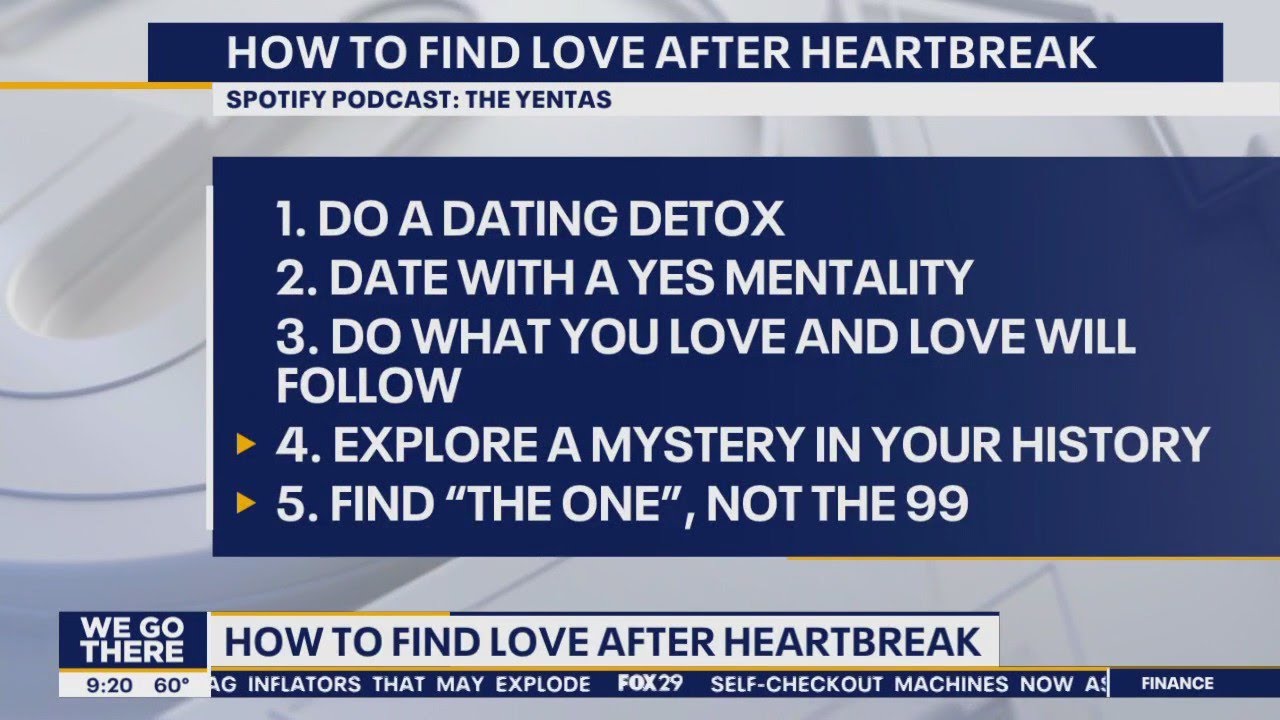 How to find love after heartbreak YouTube