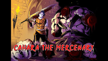 Cahara - Fear and Hunger Lore