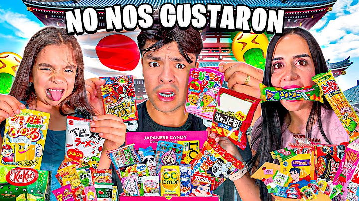 PROBANDO DULCES JAPONESES MUY RAROS🤢🇯🇵