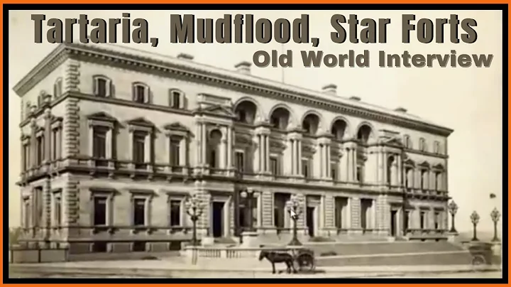 Old World Interview, Tartaria, Mudflood, Star Fort...